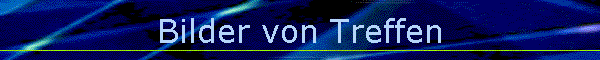 Bilder von Treffen