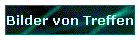 Bilder von Treffen